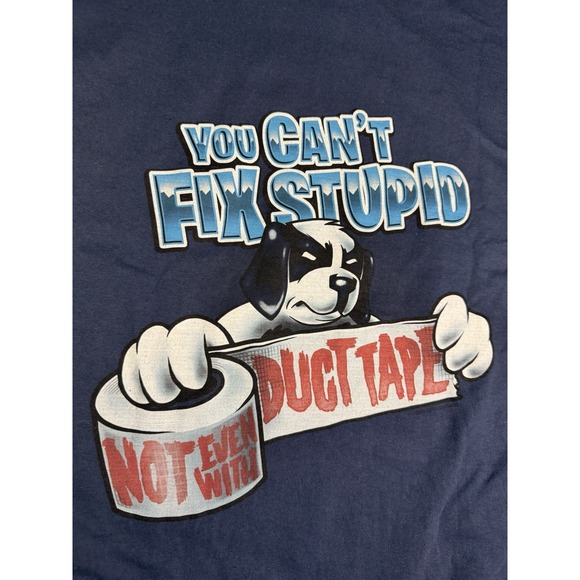 Big Dogs Other - Men's Big Dogs " You Can't Fix Stupid, Not Even Duct Tape " T-Shirt Size 2XL